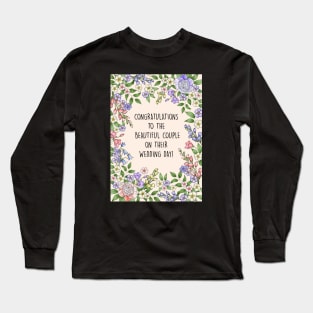 WEDDING CONGRATS CARD Long Sleeve T-Shirt